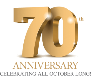 70th Anniversary - Celebrating all October long!
